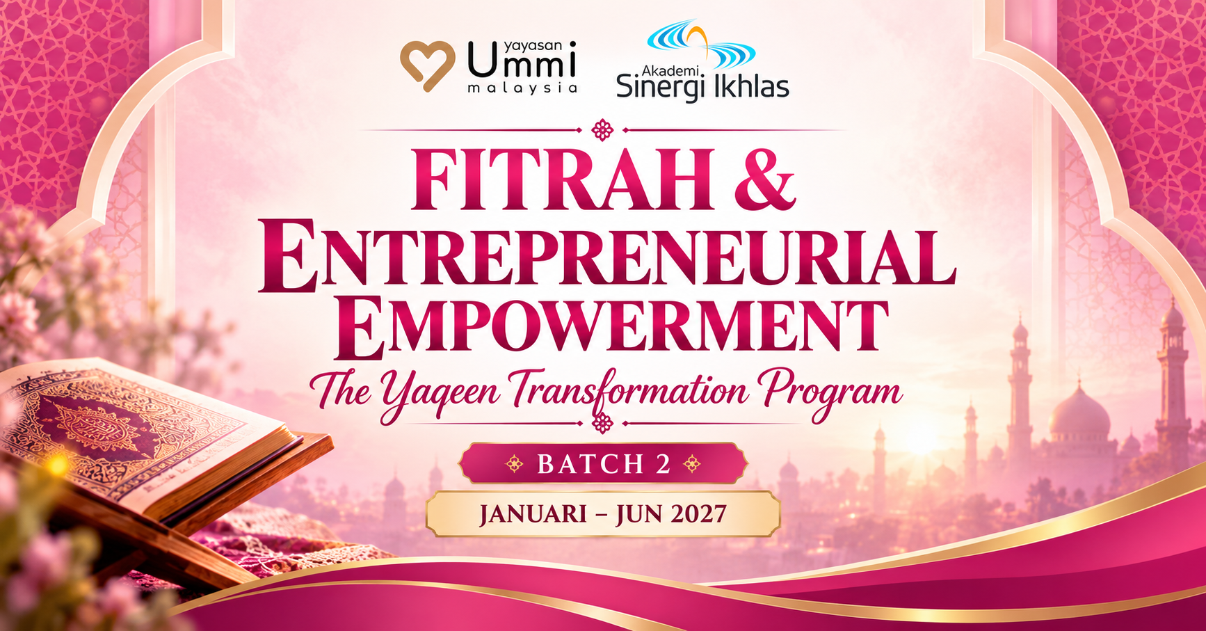 FEE – Fitrah & Entrepreneurial Empowerment (Batch 2)